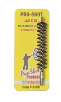 PROSHOT .45 CAL. STAINLESS STEEL CHAMBER BRUSH 45CH - 556 Black Friday Promotion